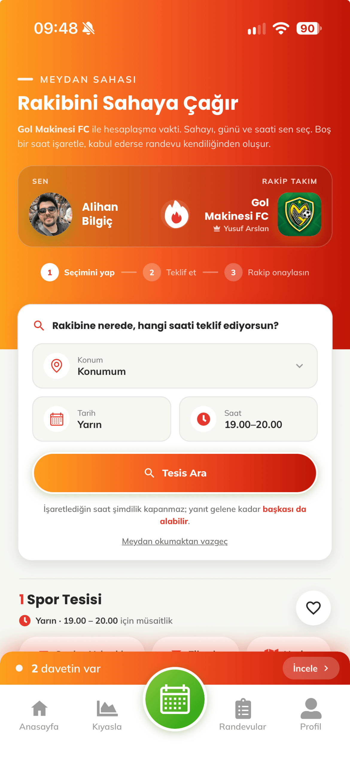 Meydan Sahası ekranı: rakip künyesi, konum, tarih ve saat seçimi